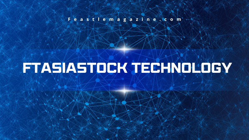 ftasiastock technology